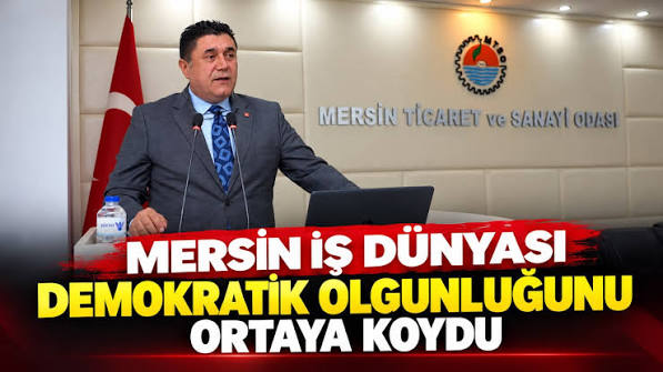 Bucuge: “Mersin iş dünyası demokratik olgunluğunu ortaya koydu”